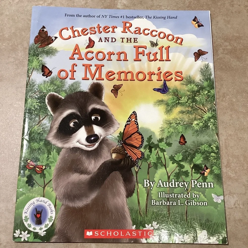 Chester Raccoon and the Acorn Full of Memories by Audrey Penn
